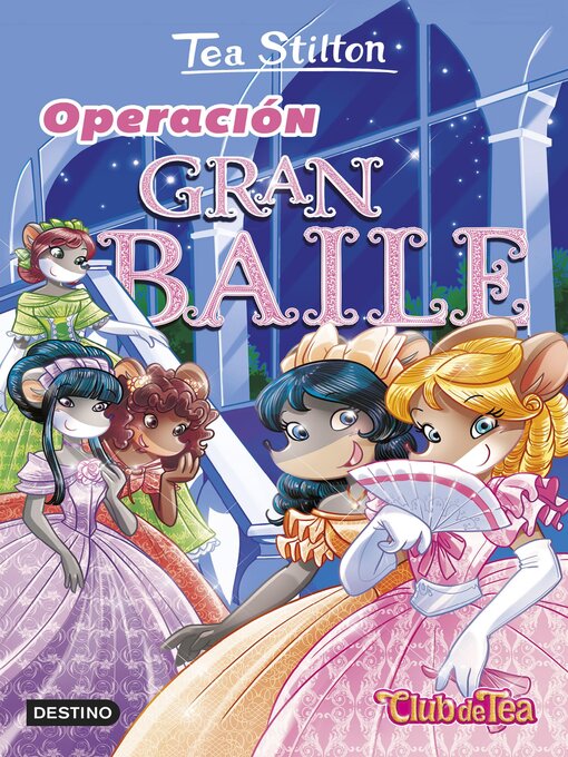 Title details for Operación Gran Baile by Tea Stilton - Available